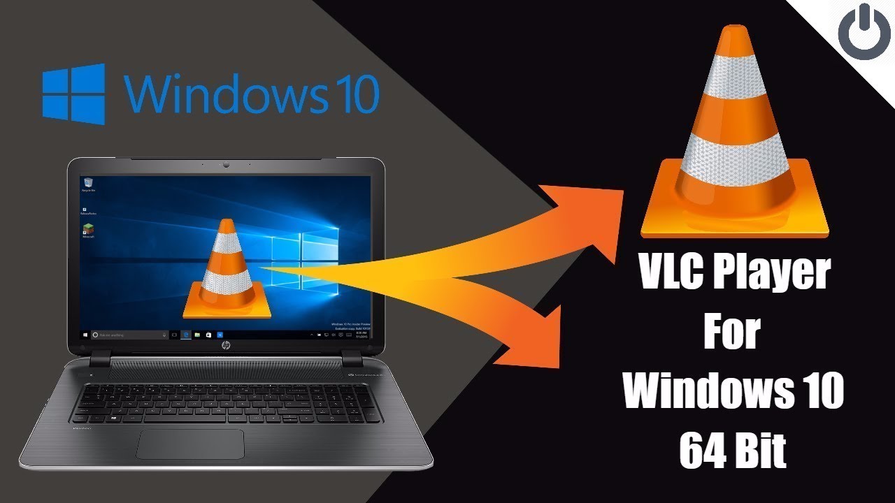 Vlc Free Download Windows 10 64 Bit